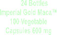 Imperial gold Maca™ 
100 Capsules 600 mg 